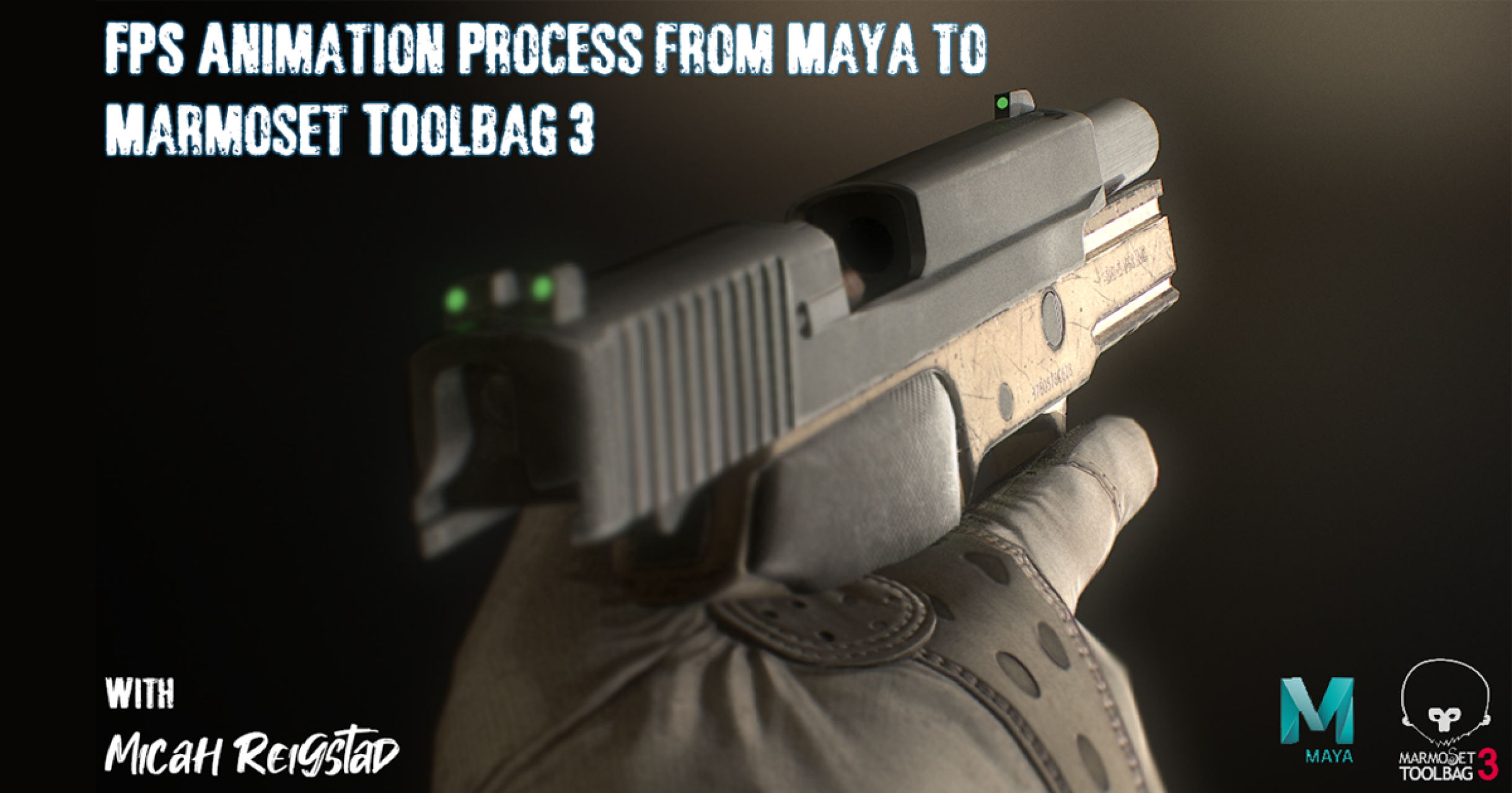 Studying Realistic FPS Animation in Maya & Toolbag